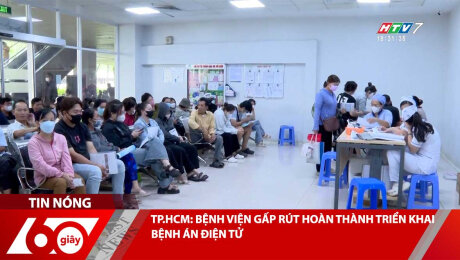 TP.HCM: BỆNH VIỆN GẤP RÚT HOÀN THÀNH TRIỂN KHAI BỆNH ÁN ĐIỆN TỬ