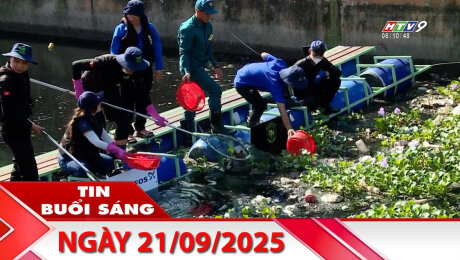 Bản Tin Buổi Sáng 21/09/2025