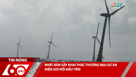 Xem Clip NHẬT BẢN SẮP KHAI THÁC THƯƠNG MẠI DỰ ÁN ĐIỆN GIÓ NỔI ĐẦU TIÊN HD Online.