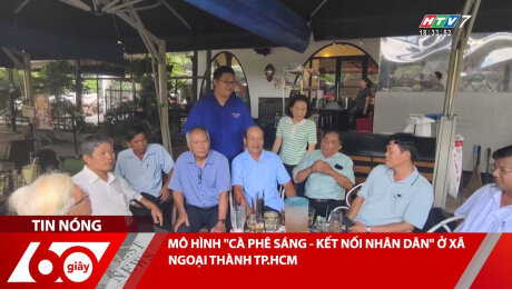 Xem Clip MÔ HÌNH "CÀ PHÊ SÁNG - KẾT NỐI NHÂN DÂN" Ở XÃ NGOẠI THÀNH TP.HCM HD Online.