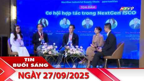 Bản Tin Buổi Sáng 27/09/2025
