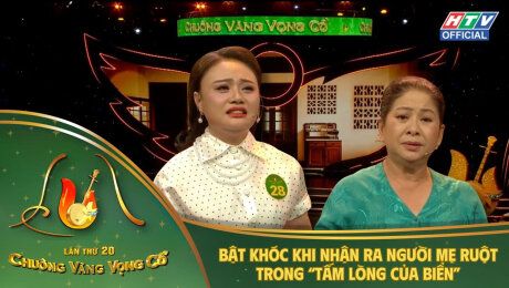 Chuông vàng vọng cổ 2025  | Chung Kết 3  |Thuỳ Dương bật khóc khi nhận ra mẹ ruột trong Tấm Lòng Của Biển