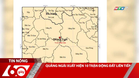 Xem Clip QUẢNG NGÃI XUẤT HIỆN 10 TRẬN ĐỘNG ĐẤT LIÊN TIẾP HD Online.