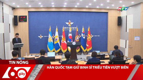 HÀN QUỐC TẠM GIỮ BINH SĨ TRIỀU TIÊN VƯỢT BIÊN