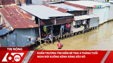 KHẨN TRƯƠNG TÌM KIẾM BÉ TRAI 4 THÁNG TUỔI NGHI RƠI XUỐNG KÊNH XÁNG XẺO RÔ
