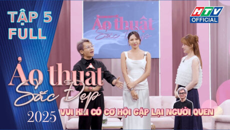 Xem Show TV SHOW Ảo Thuật Sắc Đẹp Mùa 3 Tập 05: Nam Trung, Hari, Minh Triệu, Yoon Eun Jung và BÍ KÍP ĐỂ "ĐẸP TOÀN DIỆN" HD Online.