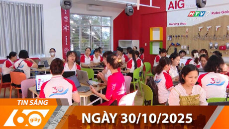 Bản Tin 60s 30/10/2025