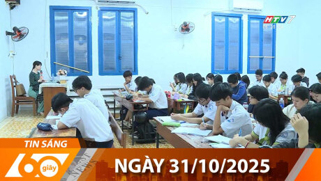 Bản Tin 60s 31/10/2025
