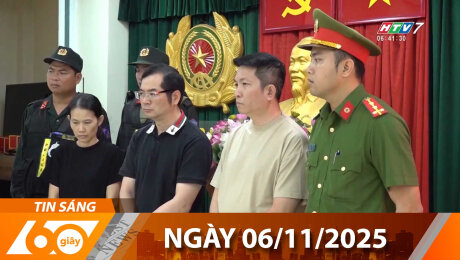 Bản Tin 60s 06/11/2025