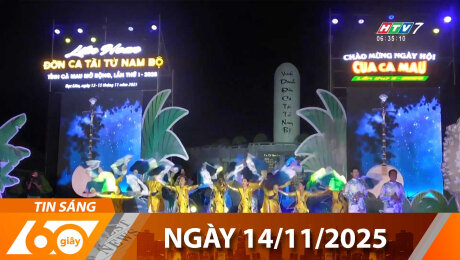 Bản Tin 60s 14/11/2025