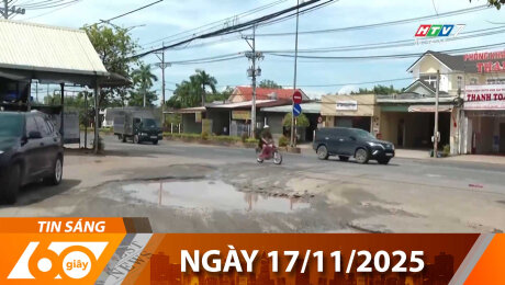 Bản Tin 60s 17/11/2025