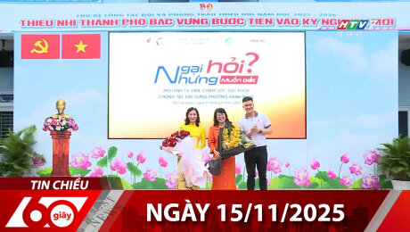 Bản Tin 60s 15/11/2025