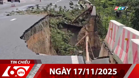 Bản Tin 60s 17/11/2025