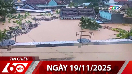 Bản Tin 60s 19/11/2025