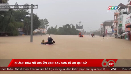 Khánh Hòa nỗ lực ổn định sau cơn mưa lũ lịch sử