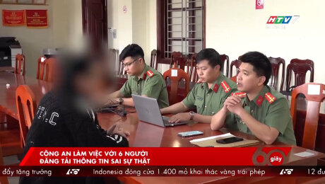 Công an làm việc với 6 người đăng tin sai sự thật