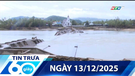 Bản Tin 60s 13/12/2025
