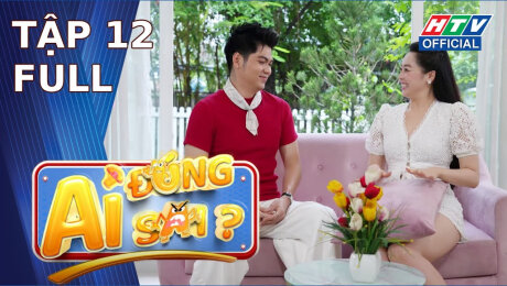 Xem Show TV SHOW Ai Đúng Ai Sai? Tập 12 HD Online.