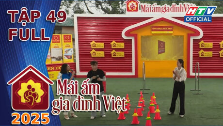 Xem Show TV SHOW Mái Ấm Gia Đình Việt 2025 Tập 49 HD Online.