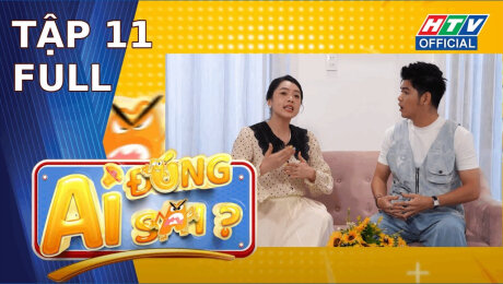 Xem Show TV SHOW Ai Đúng Ai Sai? Tập 11 HD Online.