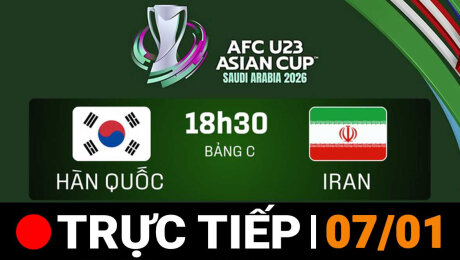 TRỰC TIẾP - Chung kết U23 châu Á 2026 | U23 Hàn Quốc - U23 Iran