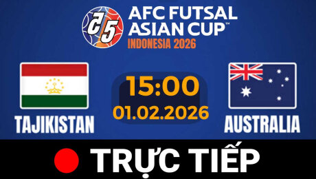 Xem TRỰC TIẾP - FUTSAL Châu Á 2026 | Tajikistan vs Australia Online.
