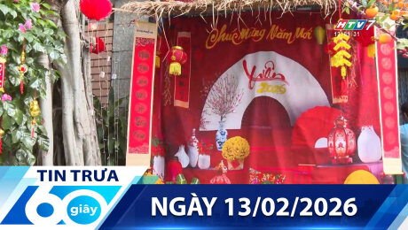 Bản Tin 60s 13/02/2026
