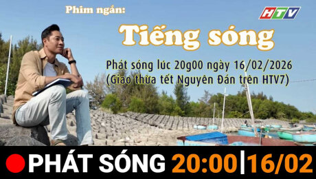 Xem Phim ngắn “Tiếng sóng” Online.