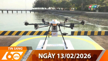 Bản Tin 60s 13/02/2026
