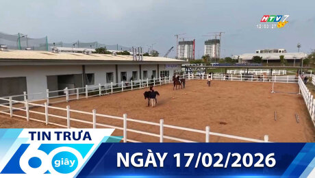 Bản Tin 60s 17/02/2026