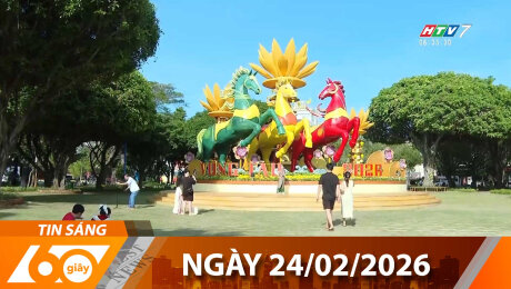 Bản Tin 60s 24/02/2026