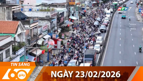 Bản Tin 60s 23/02/2026