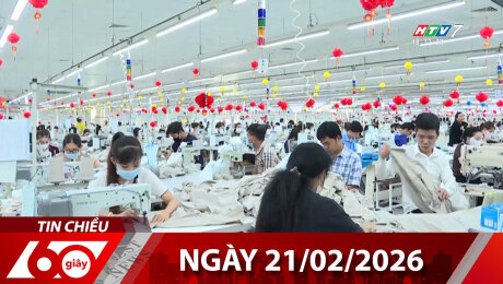 Bản Tin 60s 21/02/2026
