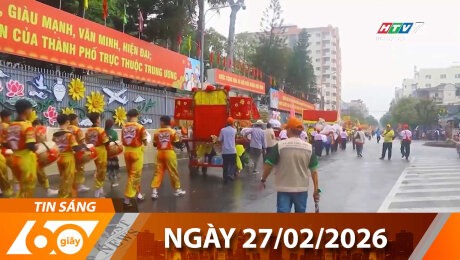 Bản Tin 60s 27/02/2026