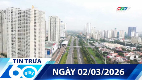 Bản Tin 60s 02/03/2026