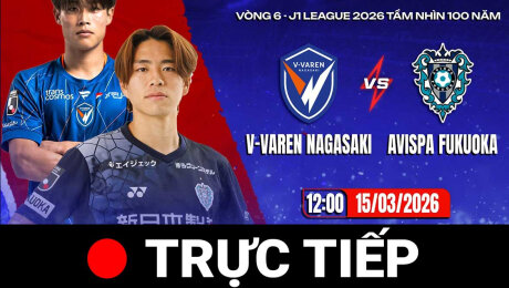 Xem Vòng 6 - J1 League 2026 | V-VAREN NAGASAKI - AVISPA FUKUOKA Online.