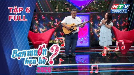 Xem Show TV SHOW Bạn Muốn Hẹn Hò 2026 Tập 6 HD Online.