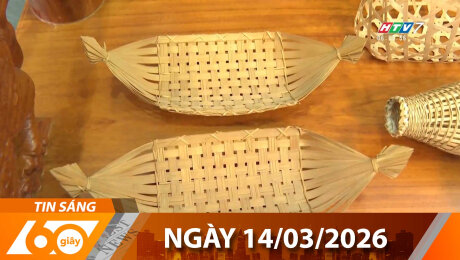 Bản Tin 60s 14/03/2026