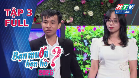 Xem Show TV SHOW Bạn Muốn Hẹn Hò 2026 Tập 3 HD Online.