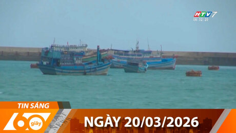 Bản Tin 60s 20/03/2026