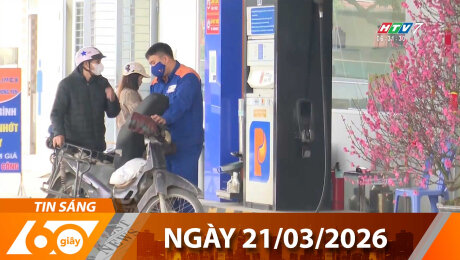 Bản Tin 60s 21/03/2026