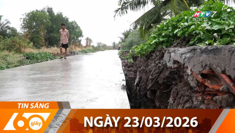 Bản Tin 60s 23/03/2026