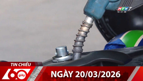 Bản Tin 60s 20/03/2026