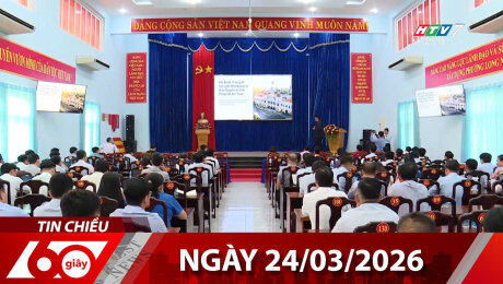 Bản Tin 60s 24/03/2026