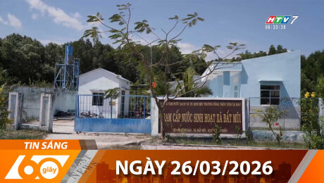 Bản Tin 60s 26/03/2026