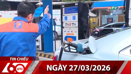 Bản Tin 60s 27/03/2026