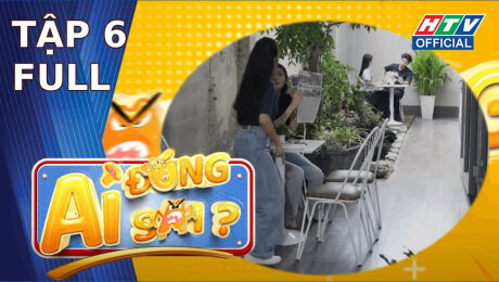 Xem Show TV SHOW Ai Đúng Ai Sai? - 2026 Tập 6 HD Online.