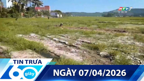 Bản Tin 60s 07/04/2026