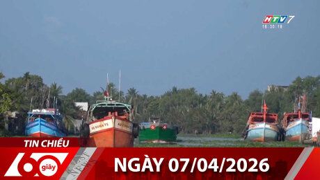 Bản Tin 60s 07/04/2026