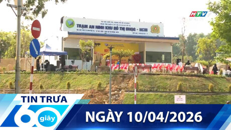 Bản Tin 60s 10/04/2026